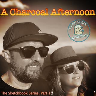 A Charcoal Afternoon