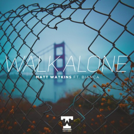 Walk Alone ft. Bianca cover art