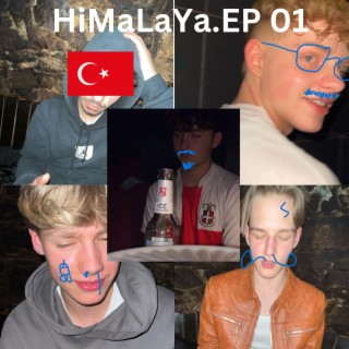 HiMaLaYa.EP 01