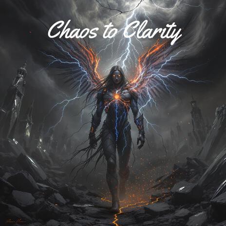 Chaos to Clarity cover art