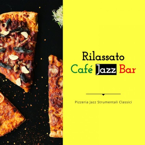Rilassato Café Jazz Bar cover art