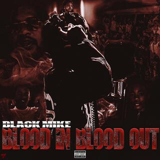 Blood In Blood Out