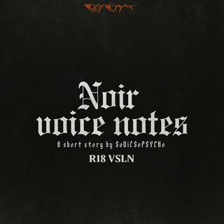 NoiR VoiCE NoTES