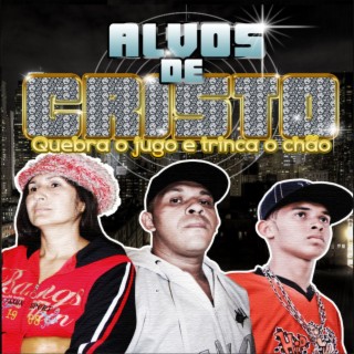 Alvos de Cristo