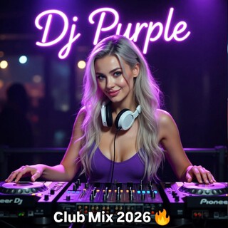 DJ Purple (Club Mix 2026 EDM Party Remix) cover art