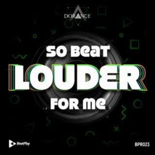 So Beat Louder For Me (Original Mix) cover art