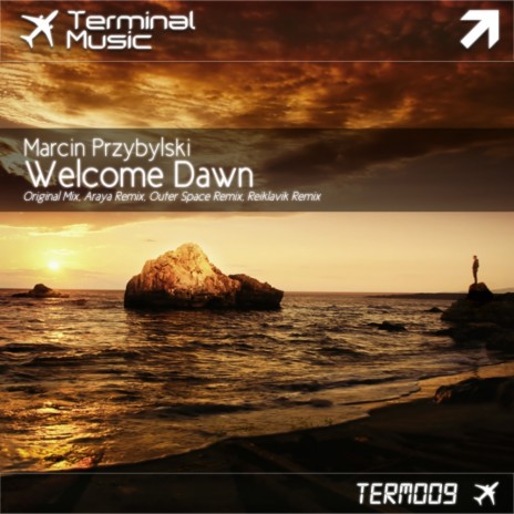 Welcome Dawn (Outer Space Remix)