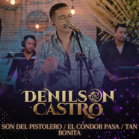 Son del Pistolero / El Condor Pasa / Tan Bonita cover art
