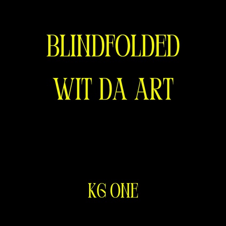BLINDFOLDED WIT DA ART cover art