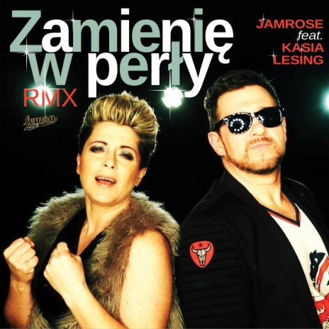 Zamienię W Perły (Remix) ft. Kasia Lesing cover art