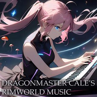RimWorld inspired music from Dragonmaster Cale