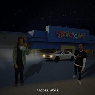 Toys R Us ft. Lil Wock & JayBster cover art
