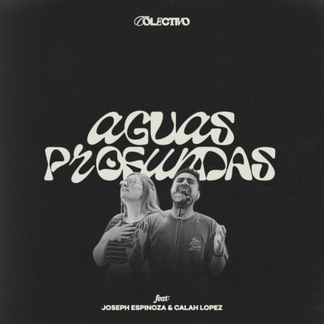 Aguas Profundas (feat. Joseph Espinoza & Calah Lopez) [En Vivo] cover art