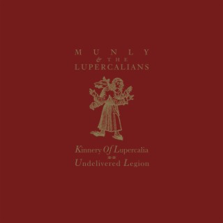 Kinnery Of Lupercalia; Undelivered Legion