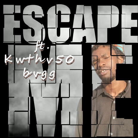Escape Me ft. Kwthv50bvgg cover art