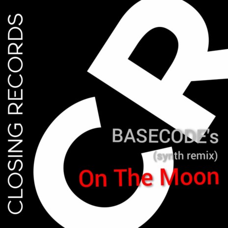 On the Moon (BASECODE Synth Remix) ft. BASECODE cover art