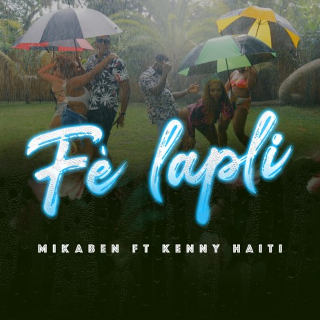 Fè Lapli ft. Kenny Haiti cover art