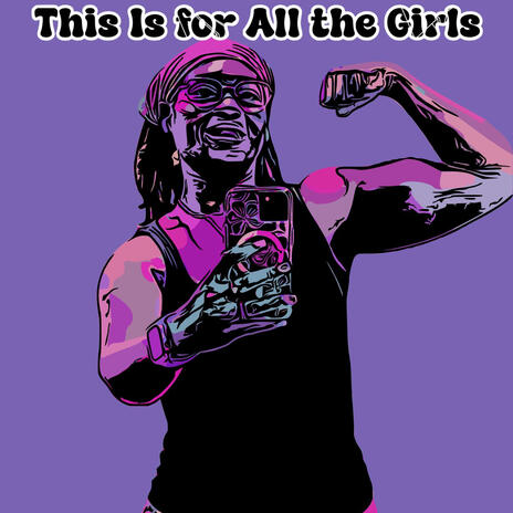 This Is for All the Girls cover art