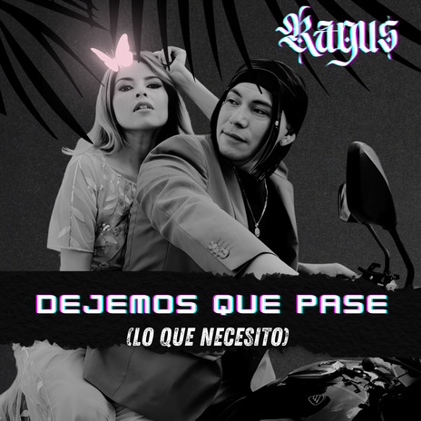 Dejémos Que Pase (Lo Que Necesito) cover art
