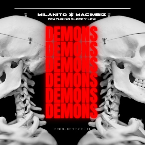 demons ft. macimbiz, Milanito & Sleepy Levi