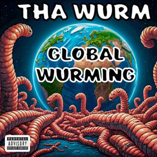 GLOBAL WURMING