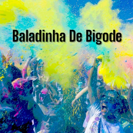 Baladinha de Bigode cover art