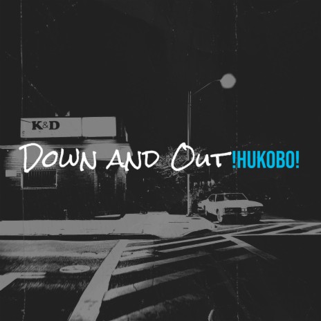 Down and Out cover art