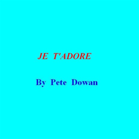 Je T'Adore cover art