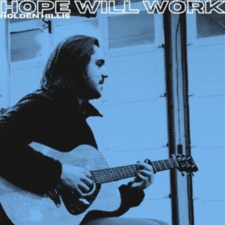 Hope Will Work