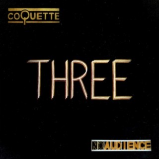NOAUDIENCE: Three