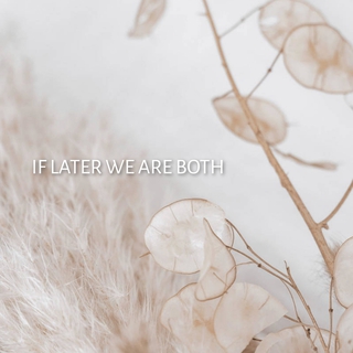 If Later We Are Both ft. Trend Company cover art