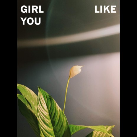 Girl Like You cover art