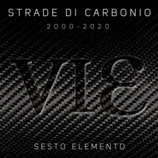 Strade di carbonio 2000-2020 VIE