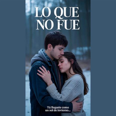 Lo que no Fue cover art