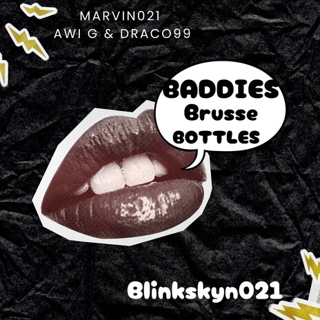 Baddies brusse bottles (B.B.B) ft. Awi G & Draco99 cover art