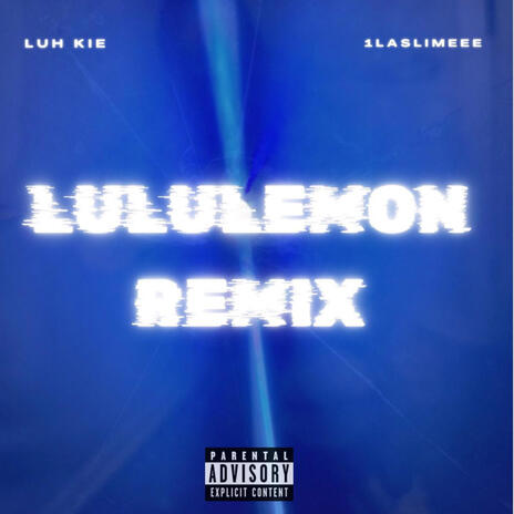 Lululemon (Remix) ft. 1laslimeee cover art