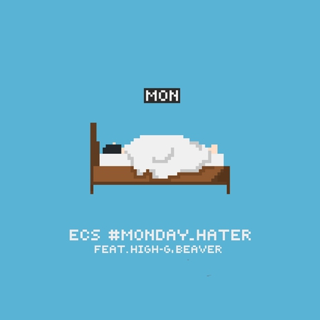 #monday_hater (feat. Beaver & High-G) cover art