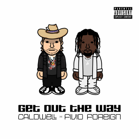 Get Out The Way ft. Fivio Foreign cover art