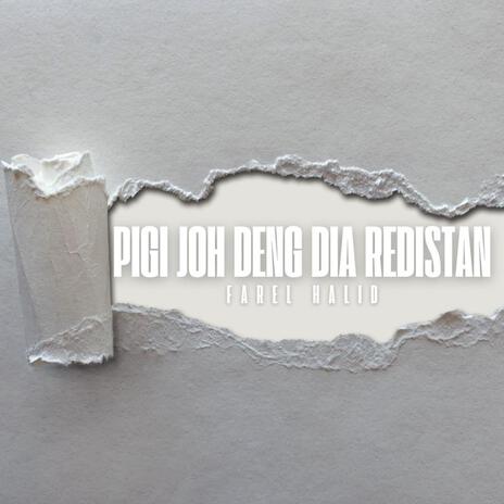 Pigi Joh Deng Dia Redistan cover art