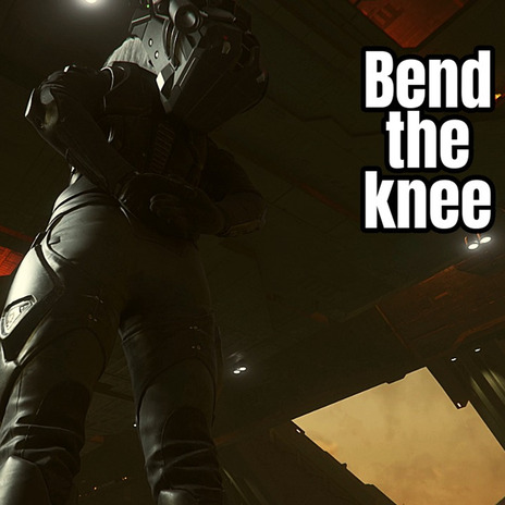 Bend the knee