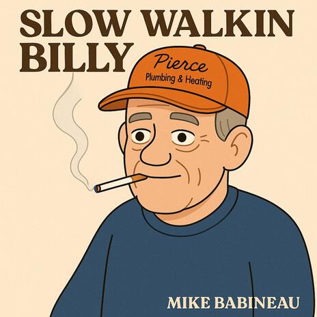 Slow Walkin Billy