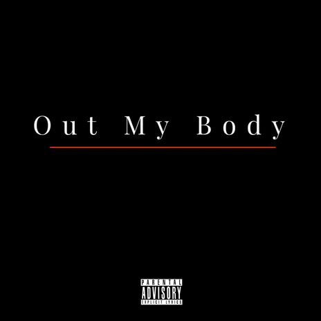 Out My Body ft. Sttab cover art