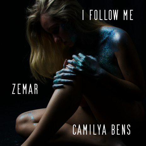 I FOLLOW ME ft. Camilya Bens cover art
