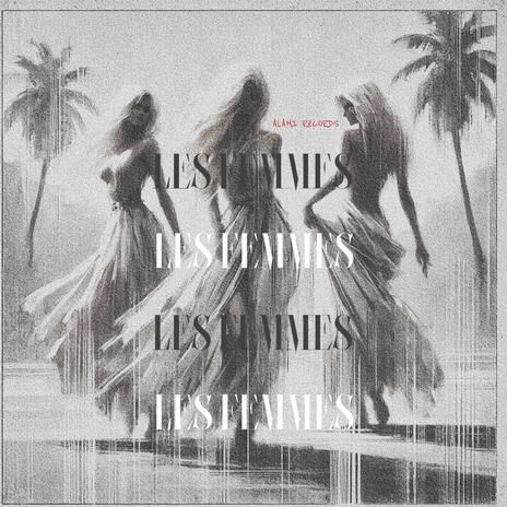 Les Femmes ft. Rayan Alami cover art