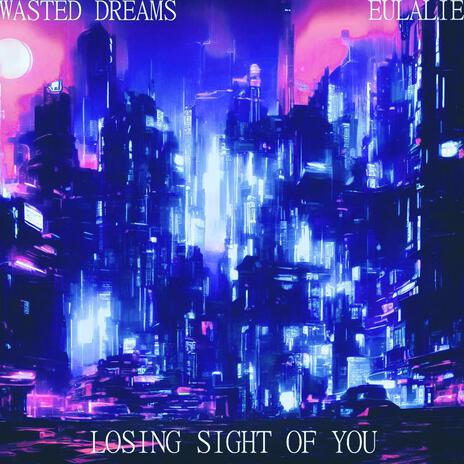Losing Sight of You (with Eulalie) cover art