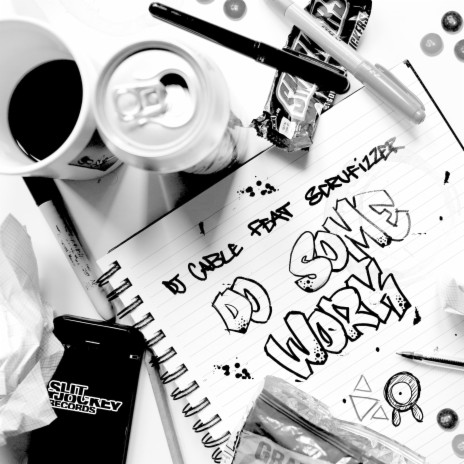 Do Some Work (Radio Edit) ft. Scrufizzer cover art