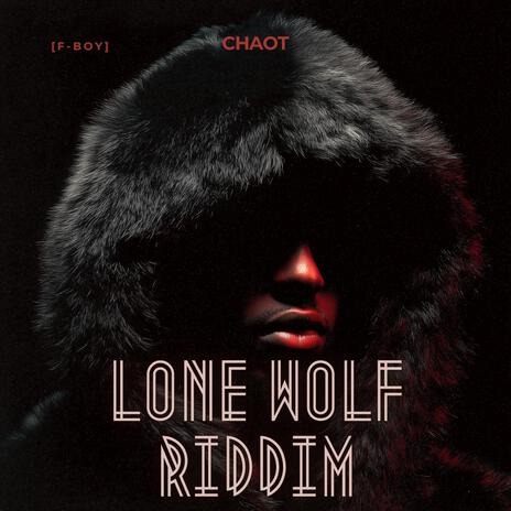 Lone Wolf Riddim