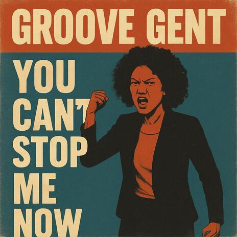 You can't stop me now cover art