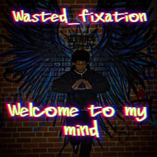Welcome to my mind