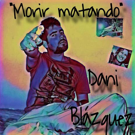 Morir matando cover art
